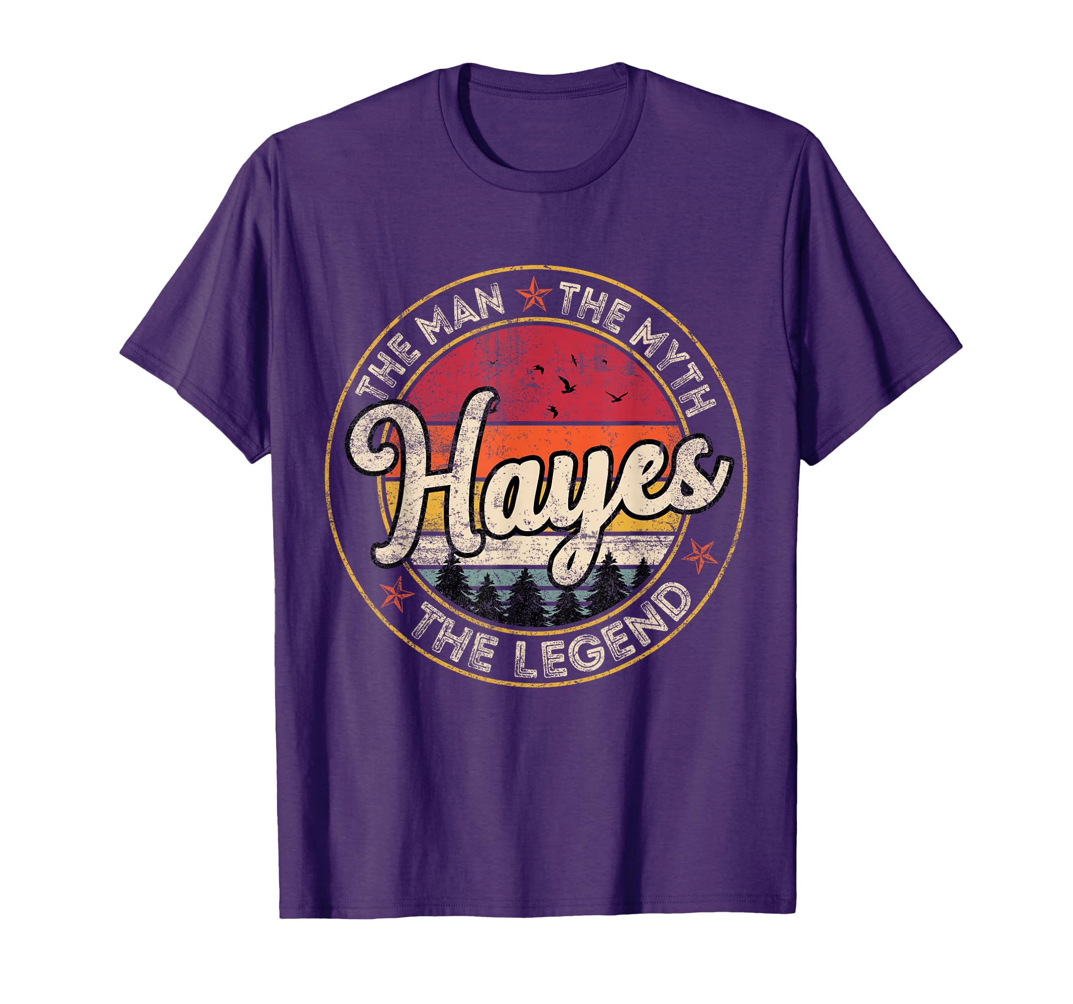 Hayes Myth Legend Personalized Name T-Shirt - Novelty Apparel Men Women - T-Shirt, Sweatshirt, Hoodie