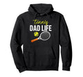 Tennis Dad Life Game Day Sports Hoodie - Casual Everyday Wear for Adults - T-Shirt, Sweatshirt, Hoodie