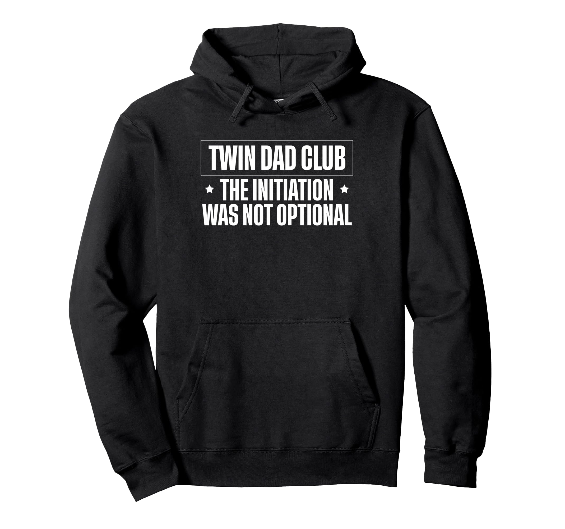 Twin Dad Club Initiation Was Not Hoodie - Trendy Graphic for Adults - T-Shirt, Sweatshirt, Hoodie