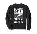 My Favorite Soccer Goalie Aunt Sweatshirt - Novelty Apparel for Adults - T-Shirt, Sweatshirt, Hoodie