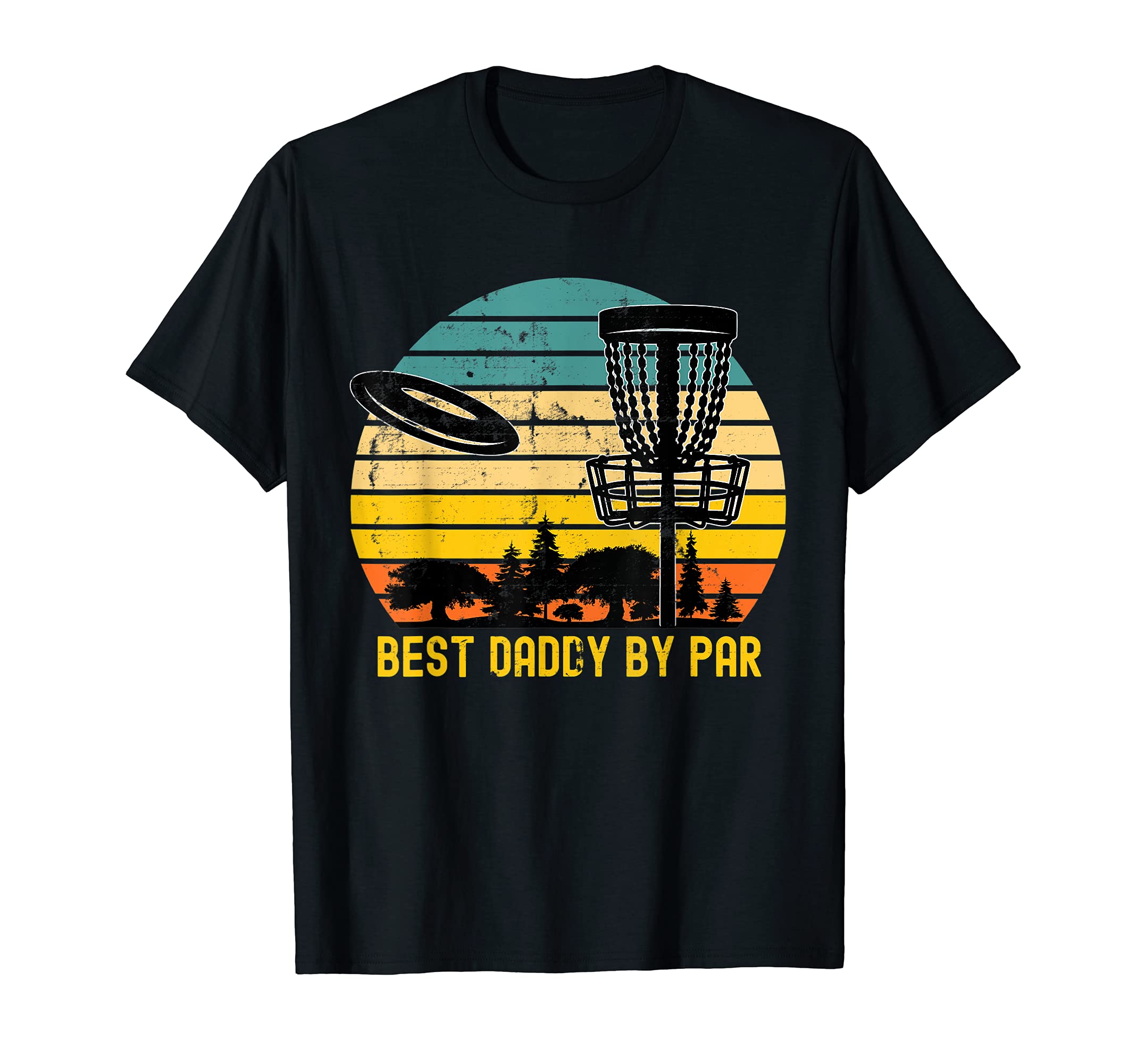 Disc Golf Dad Present Best Daddy T-Shirt - Fun Novelty Design for Adults - T-Shirt, Sweatshirt, Hoodie