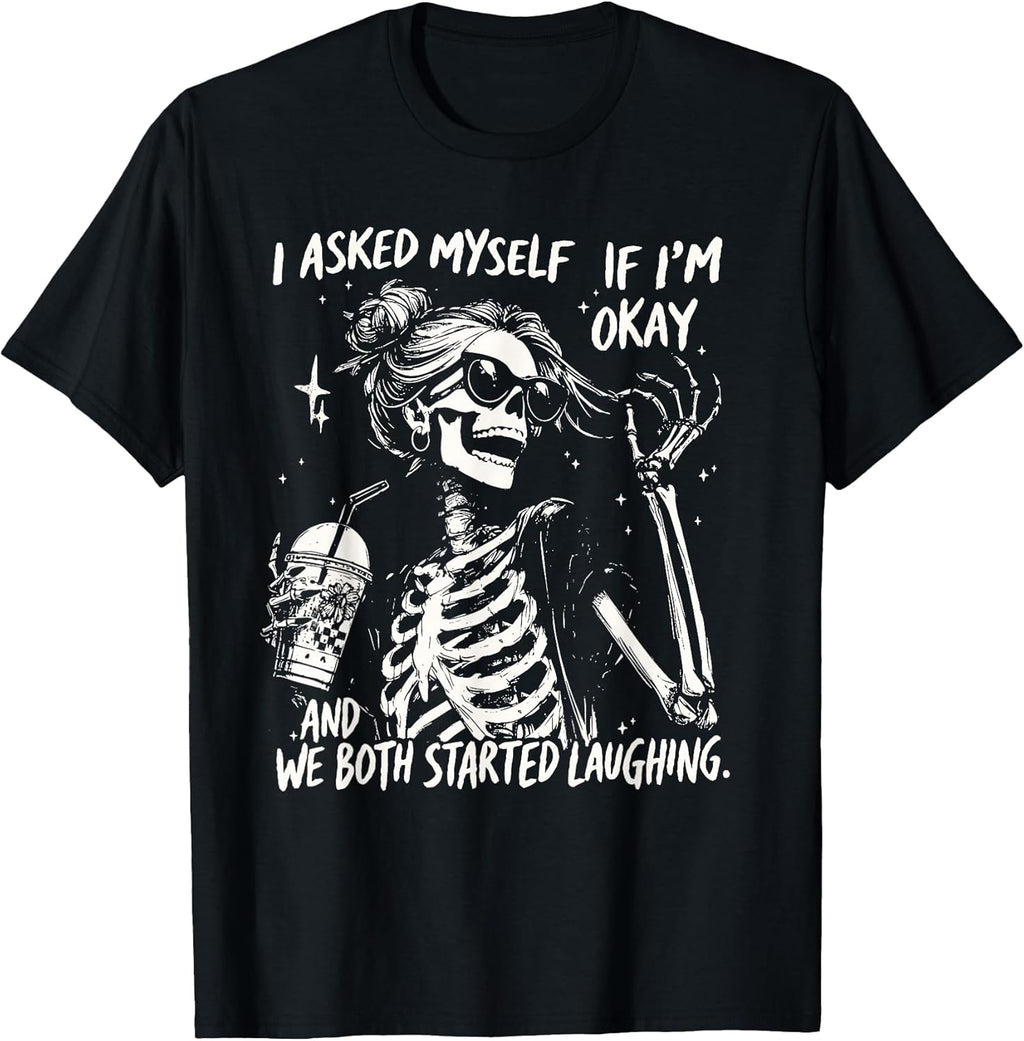 I Asked Myself If I'm Okay Snarky Sarcastic Mental - Adult & Kids T-Shirts, Sweatshirts & Hoodies apparel design preview 1