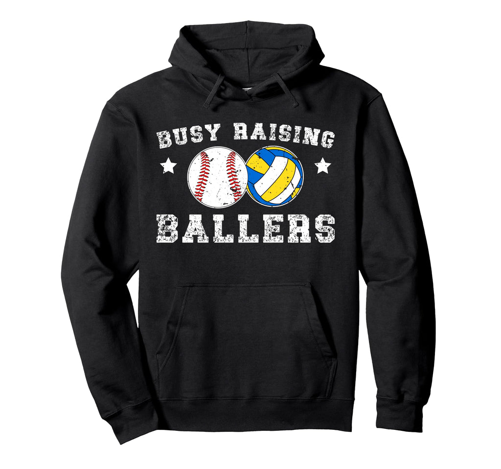 Busy Raising Ballers Volleyball Hoodie - Fun Novelty Design for Adults - T-Shirt, Sweatshirt, Hoodie
