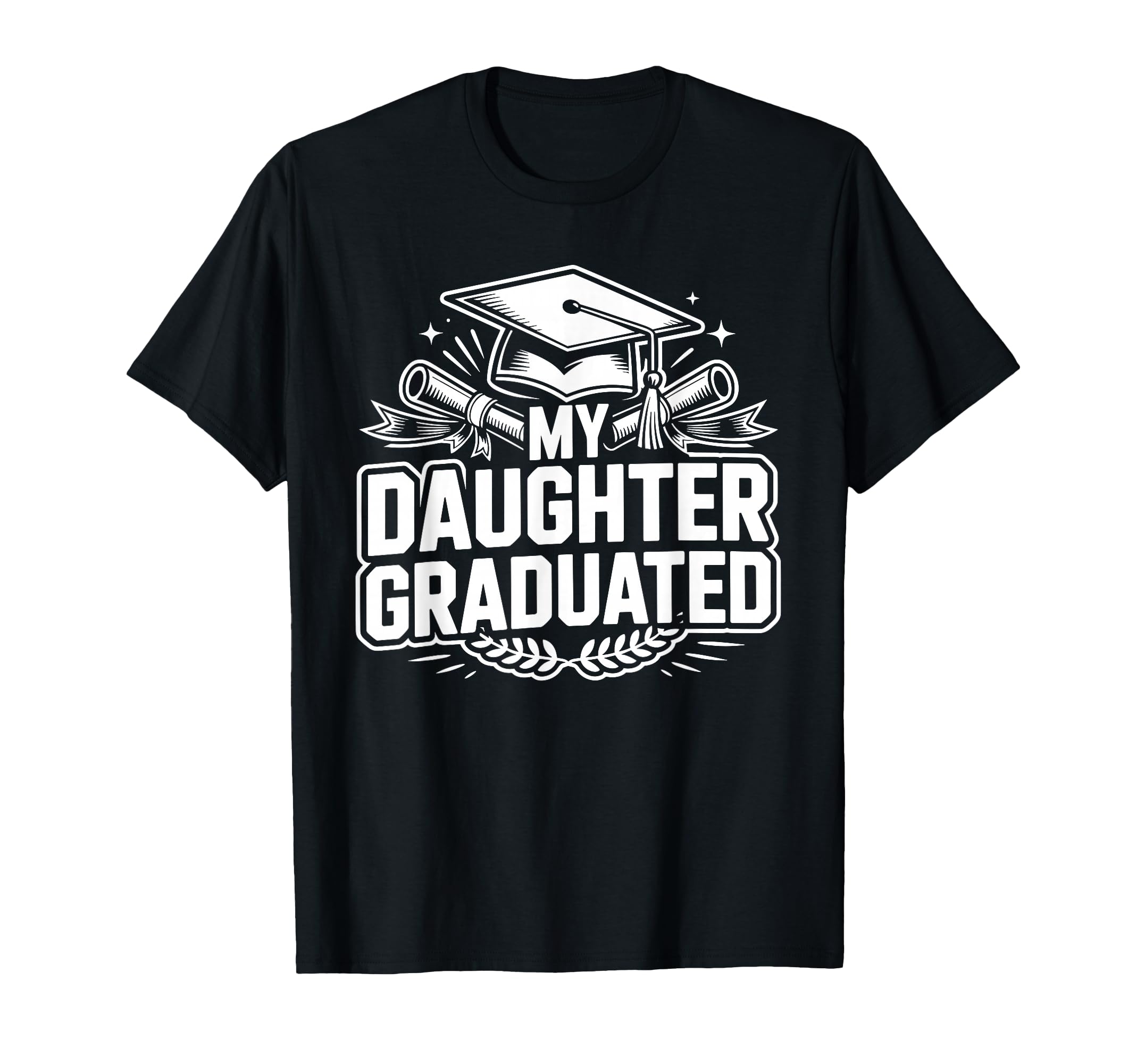 My Daughter Graduated Proud Mom 2026 T-Shirt - Trendy Graphic Men Women - T-Shirt, Sweatshirt, Hoodie