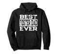 Best Foster Dad Ever Foster Family Hoodie - Novelty Apparel Men Women - T-Shirt, Sweatshirt, Hoodie
