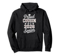 Proud Cousin 2026 Senior Baseball Hoodie - Fun Novelty Design Unisex - T-Shirt, Sweatshirt, Hoodie