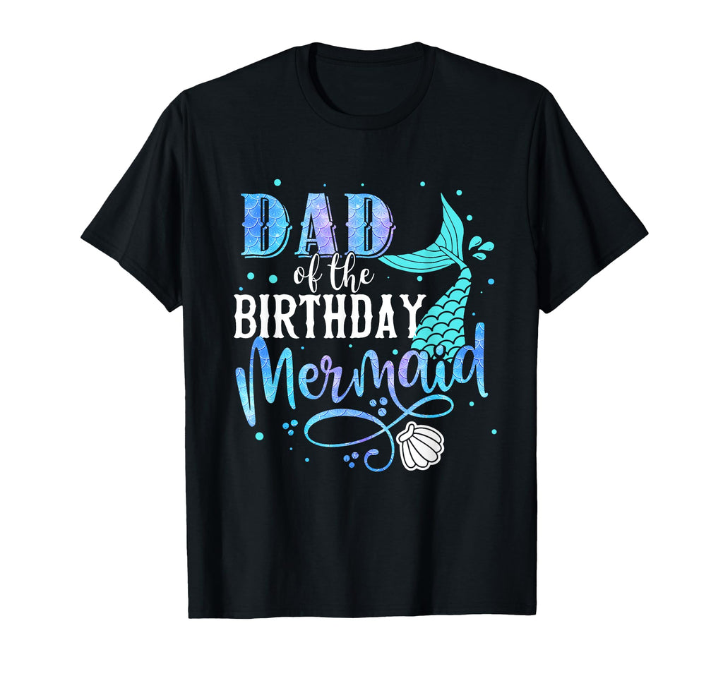 Dad Birthday Mermaid Family Matching T-Shirt - Custom Art Print for Adults - T-Shirt, Sweatshirt, Hoodie
