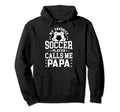 My Favorite Soccer Player Calls Me Hoodie - Streetwear Style for Adults - T-Shirt, Sweatshirt, Hoodie