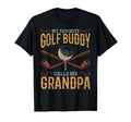 My Favorite Golf Buddy Calls Me T-Shirt - Custom Art Print Men Women - T-Shirt, Sweatshirt, Hoodie
