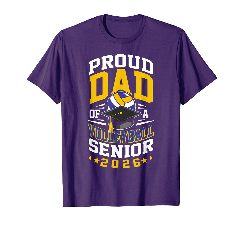 Proud Dad Volleyball Senior 2026 T-Shirt - Fun Novelty Design Men Women - T-Shirt, Sweatshirt, Hoodie