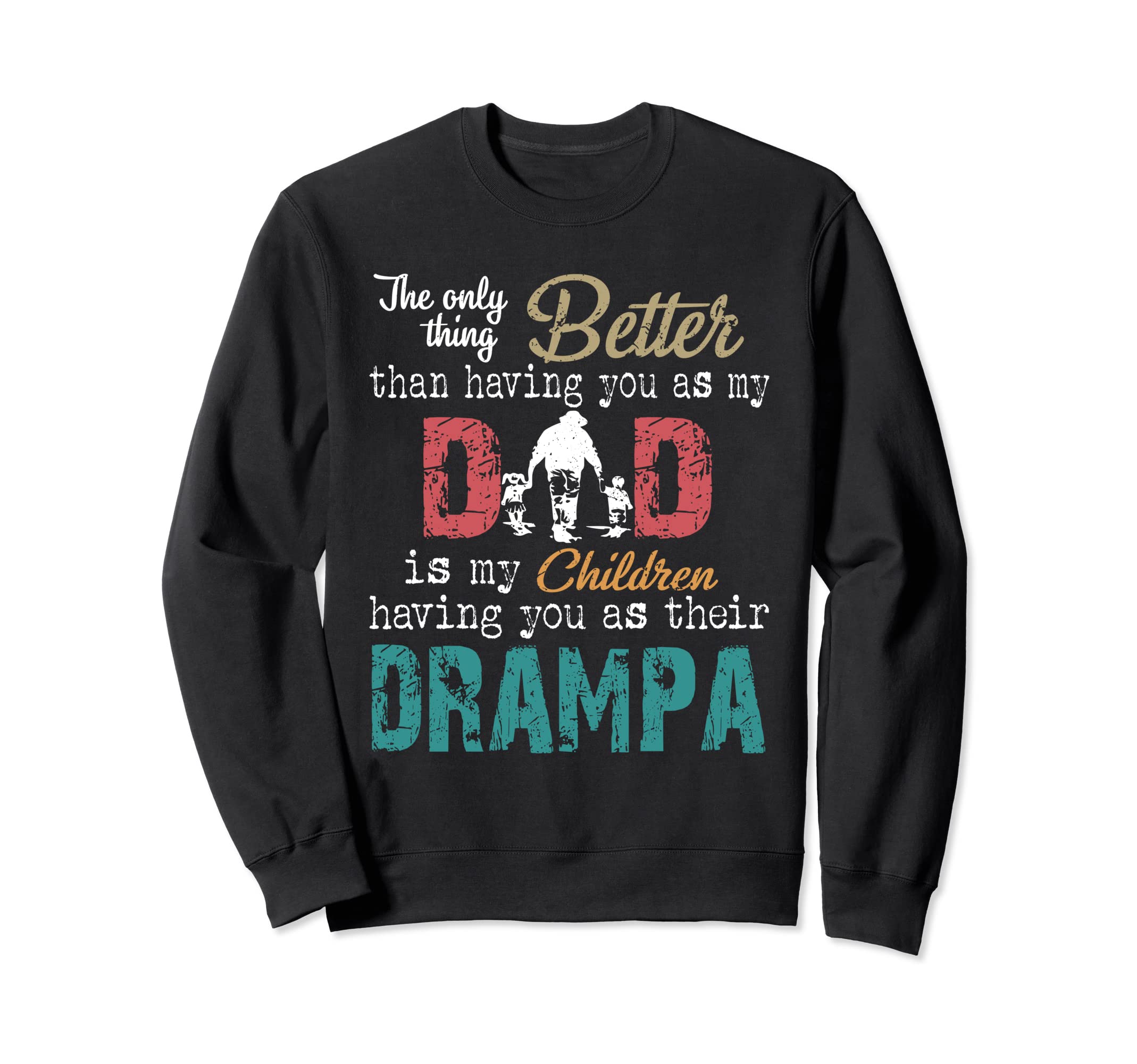 Dad And Grandpa Gift Sweatshirt - Novelty Apparel Unisex - T-Shirt, Sweatshirt, Hoodie