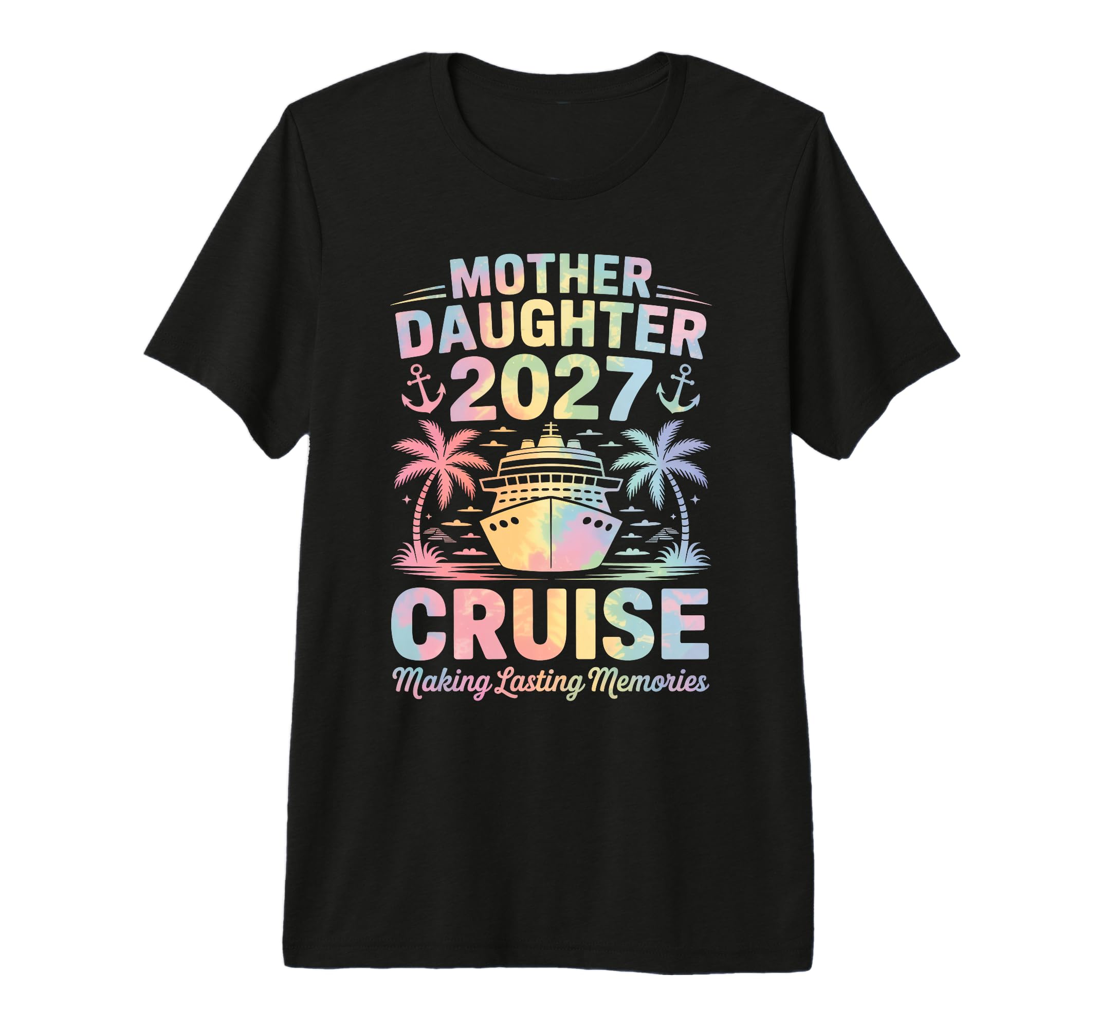 Mother Daughter Cruise 2027 Vacation T-Shirt - Graphic Print for Adults - T-Shirt, Sweatshirt, Hoodie