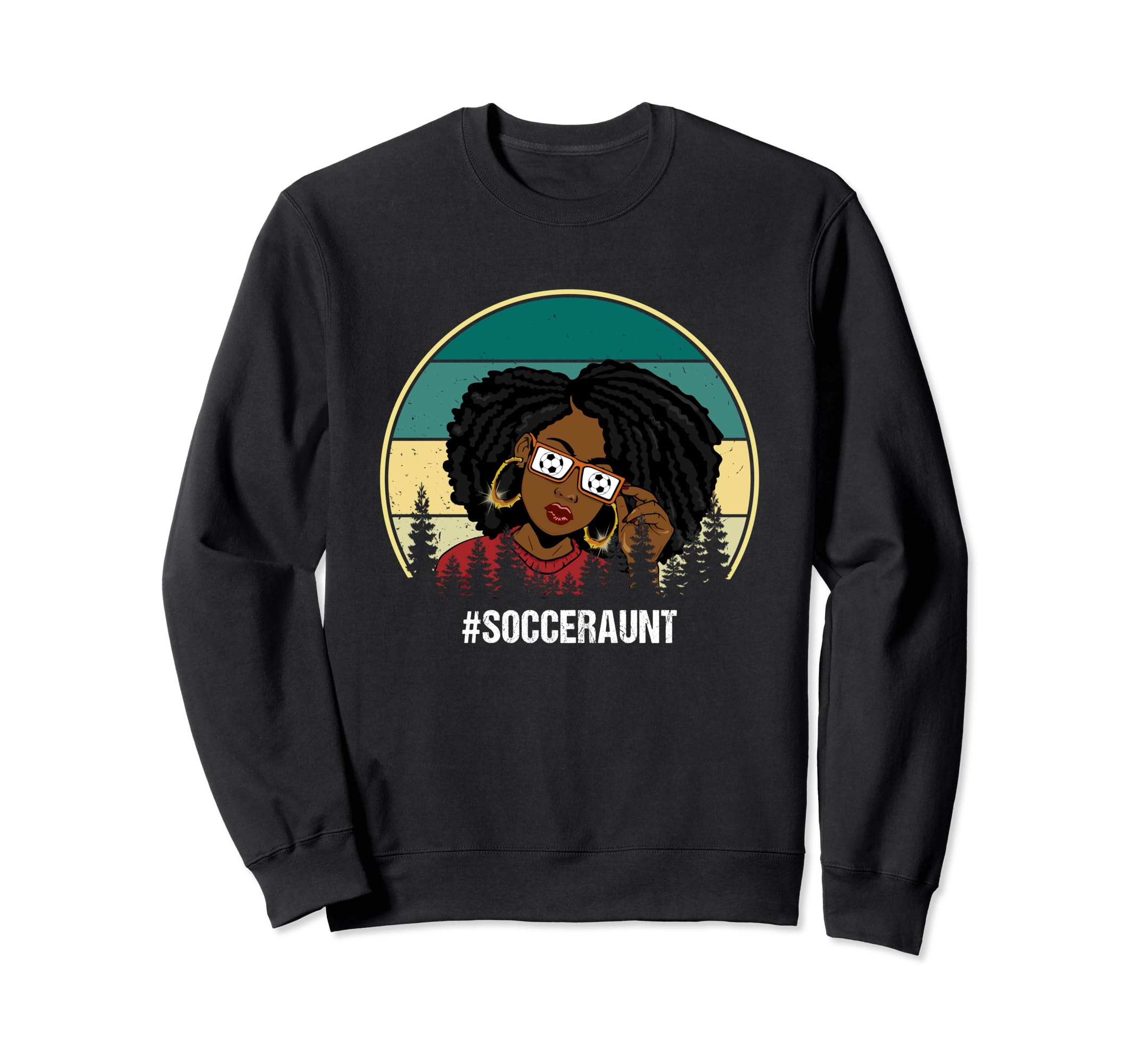 Black Soccer Aunt Gift Soccer Lover Sweatshirt - Aesthetic Graphic Unisex - T-Shirt, Sweatshirt, Hoodie