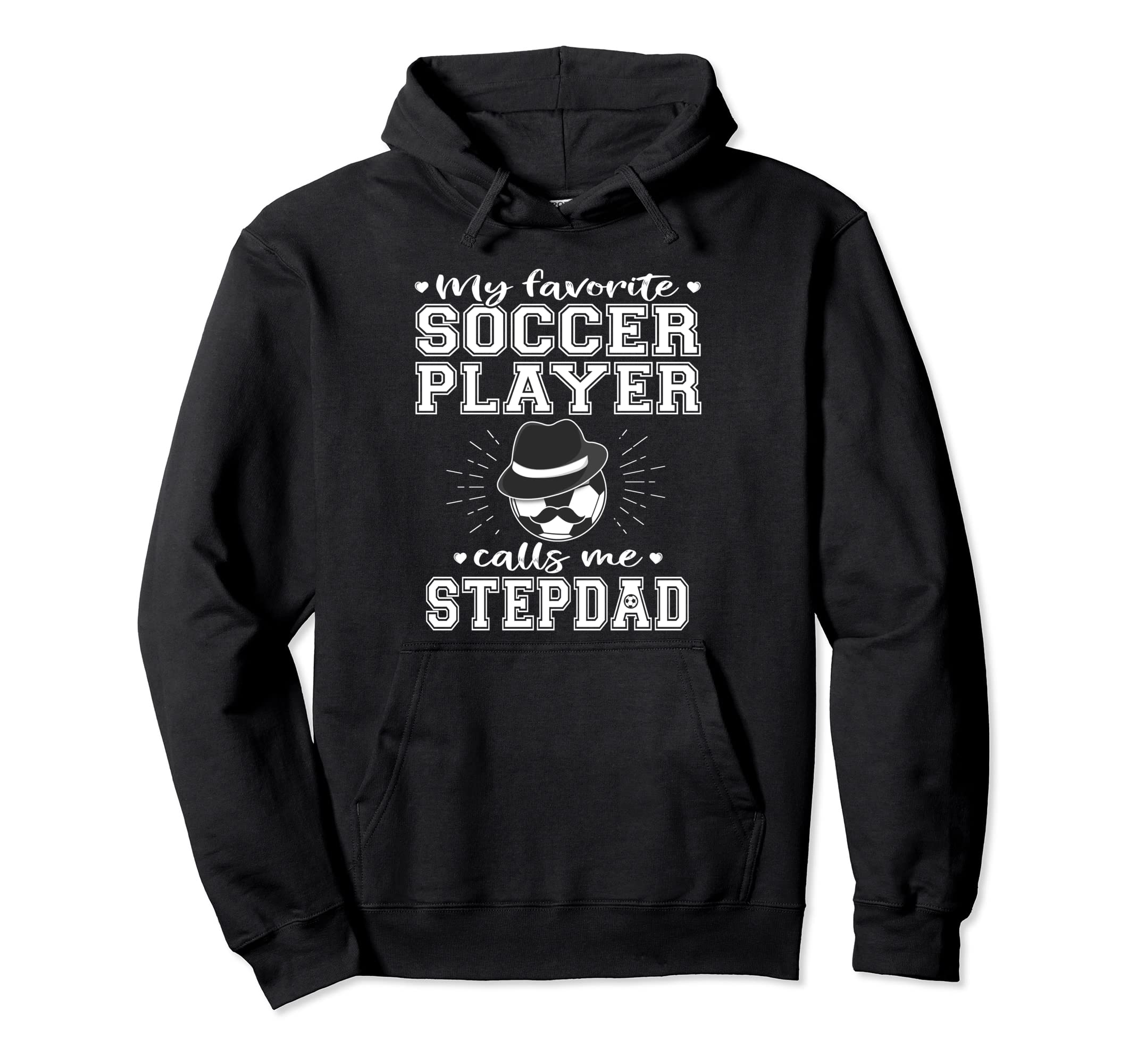 My Favorite Soccer Player Calls Me Hoodie - Unique Graphic for Adults - T-Shirt, Sweatshirt, Hoodie