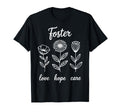 Foster Parent Foster Mom Dad Love T-Shirt - Novelty Apparel for Adults - T-Shirt, Sweatshirt, Hoodie