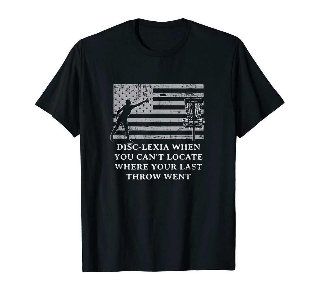 Disc Lexia Disc Golf Memes Golfer Trend T-Shirt - Novelty Apparel Unisex - T-Shirt, Sweatshirt, Hoodie