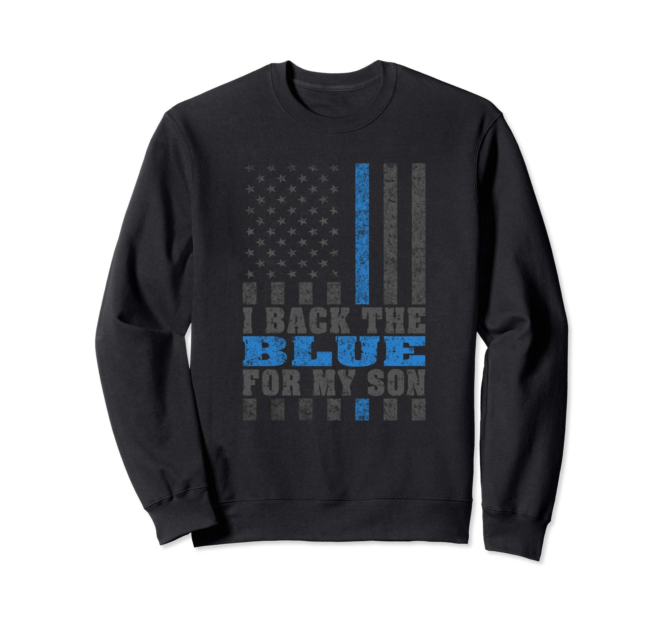 I Back Blue My Son Proud Police Mom Sweatshirt - Graphic Print for Adults - T-Shirt, Sweatshirt, Hoodie