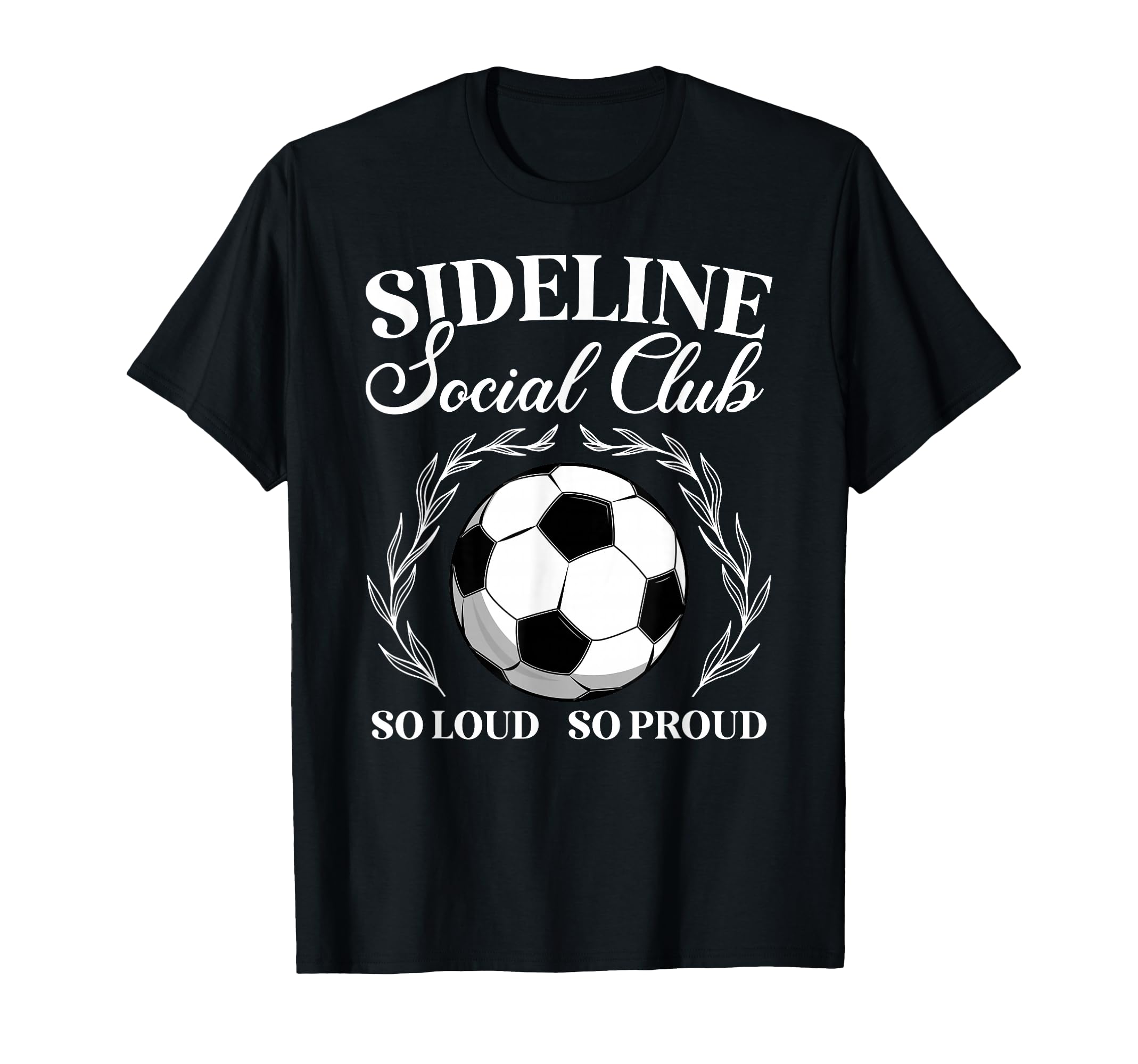 So Proud Soccer Mom Soccer T-Shirt - Casual Everyday Wear for Adults - T-Shirt, Sweatshirt, Hoodie