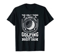 Funny Golf Player Golfing Dad Golfer T-Shirt - Unique Graphic for Adults - T-Shirt, Sweatshirt, Hoodie