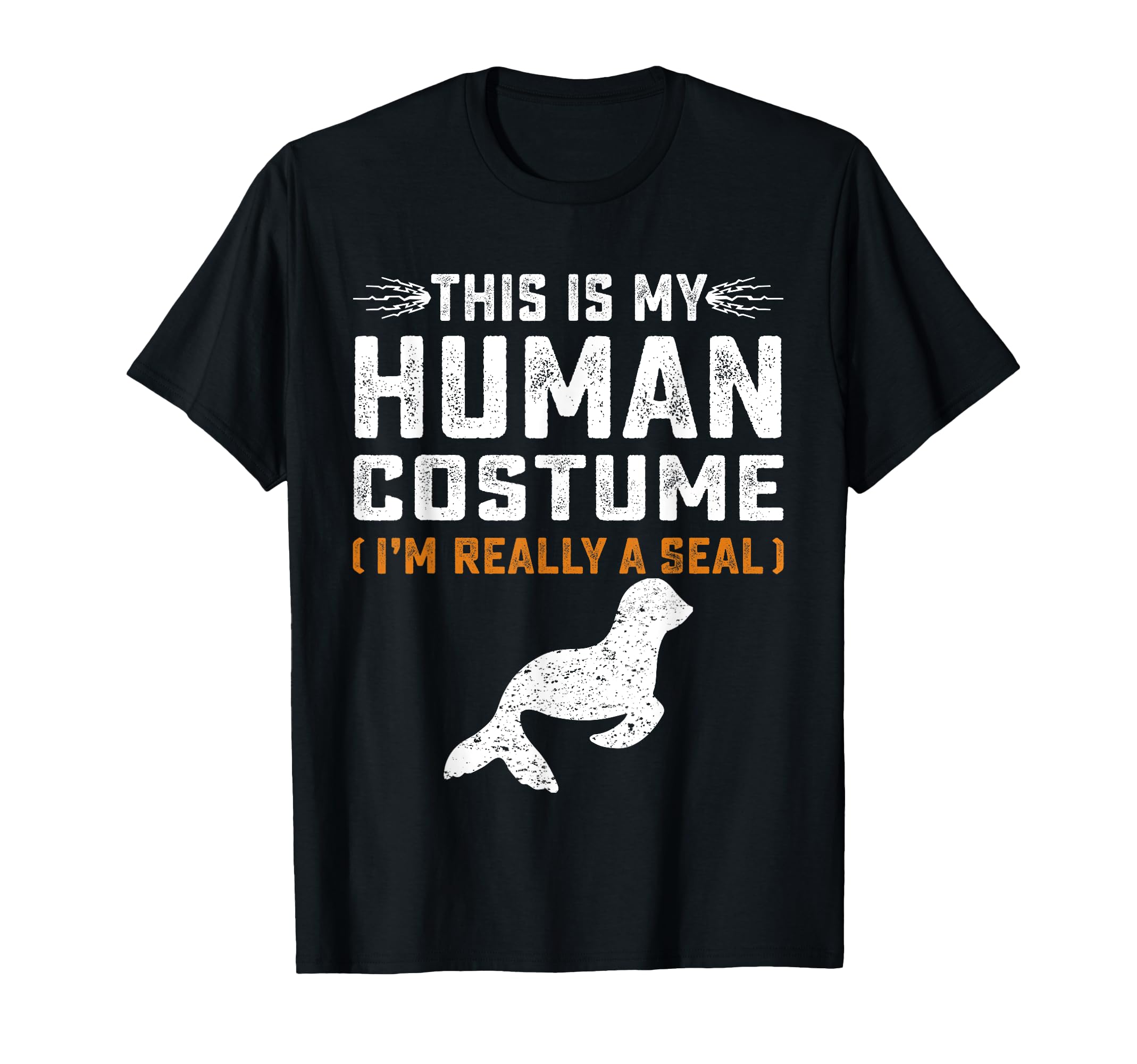 This Is My Human Costume Seal Lover Seal T-Shirt - Graphic Print Unisex - T-Shirt, Sweatshirt, Hoodie