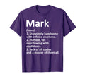 Mark Definition Personalized Name Funny T-Shirt - Graphic Print Unisex - T-Shirt, Sweatshirt, Hoodie