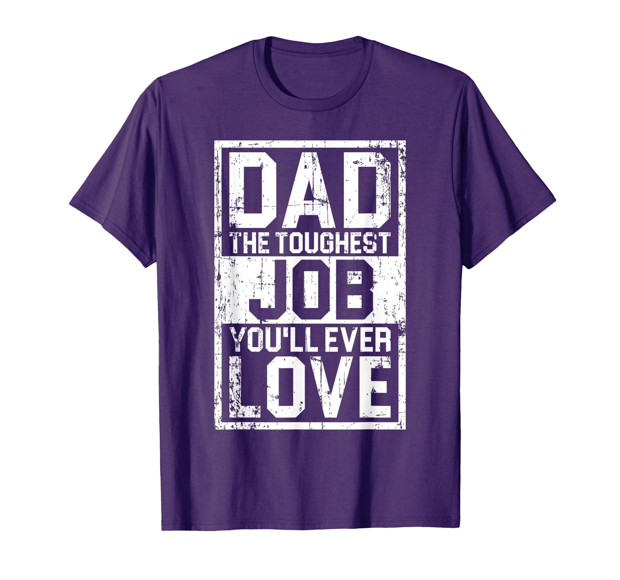 Tough Dad Fathers Day Dad Toughest Job T-Shirt - Graphic Print Men Women - T-Shirt, Sweatshirt, Hoodie