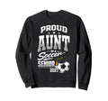 Proud Aunt Soccer Senior Class 2027 Sweatshirt - Unique Graphic Men Women - T-Shirt, Sweatshirt, Hoodie