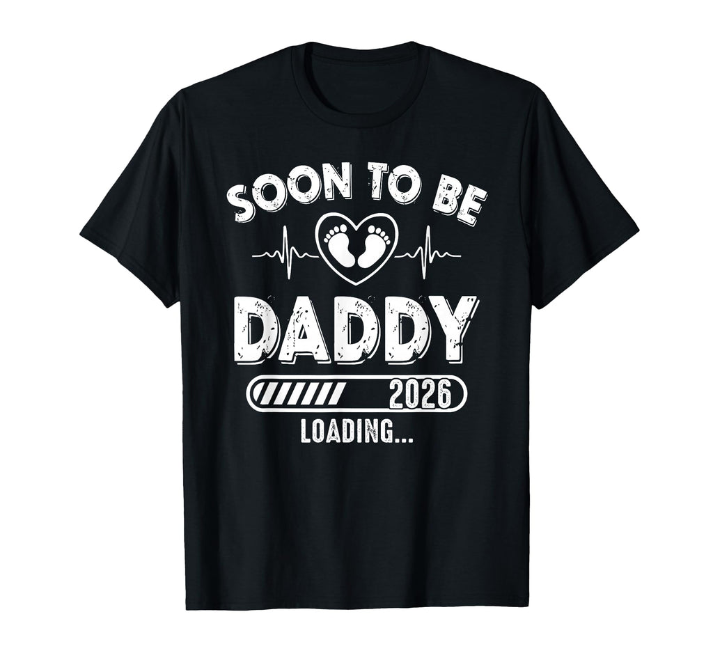 Soon To Be Daddy Est 2026 New Dad Fathers T-Shirt - Graphic Print Unisex - T-Shirt, Sweatshirt, Hoodie