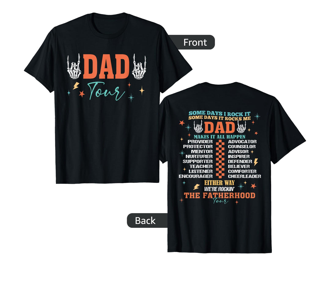Fatherhood Tour Dad Joke Rockin Dad T-Shirt - Novelty Apparel for Adults - T-Shirt, Sweatshirt, Hoodie
