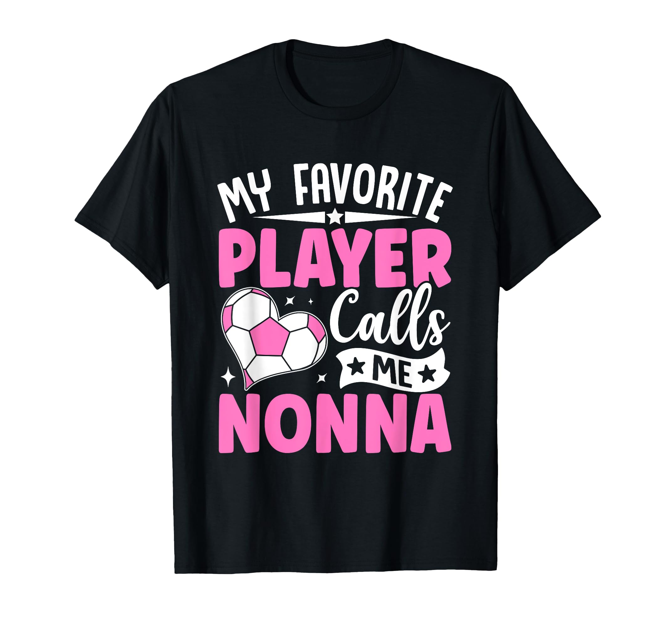 My Favorite Player Calls Me Nonna T-Shirt - Aesthetic Graphic Unisex - T-Shirt, Sweatshirt, Hoodie