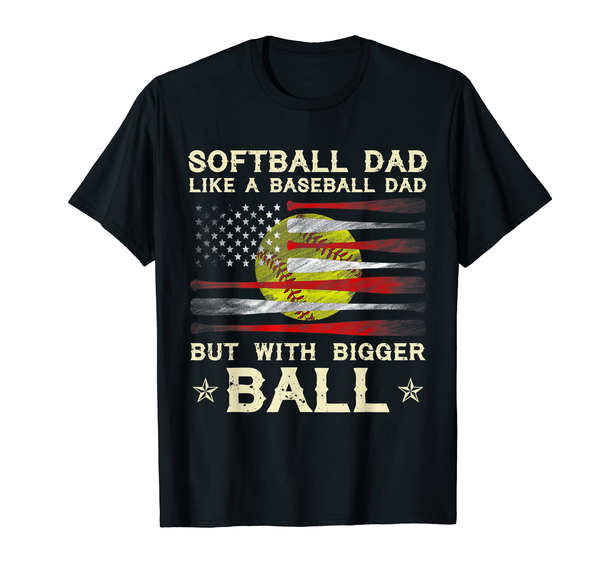 Softball Dad Like Baseball Dad But T-Shirt - Streetwear Style Men Women - T-Shirt, Sweatshirt, Hoodie