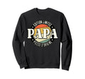 Original Dad Birthday Father Gift Sweatshirt - Streetwear Style Unisex - T-Shirt, Sweatshirt, Hoodie