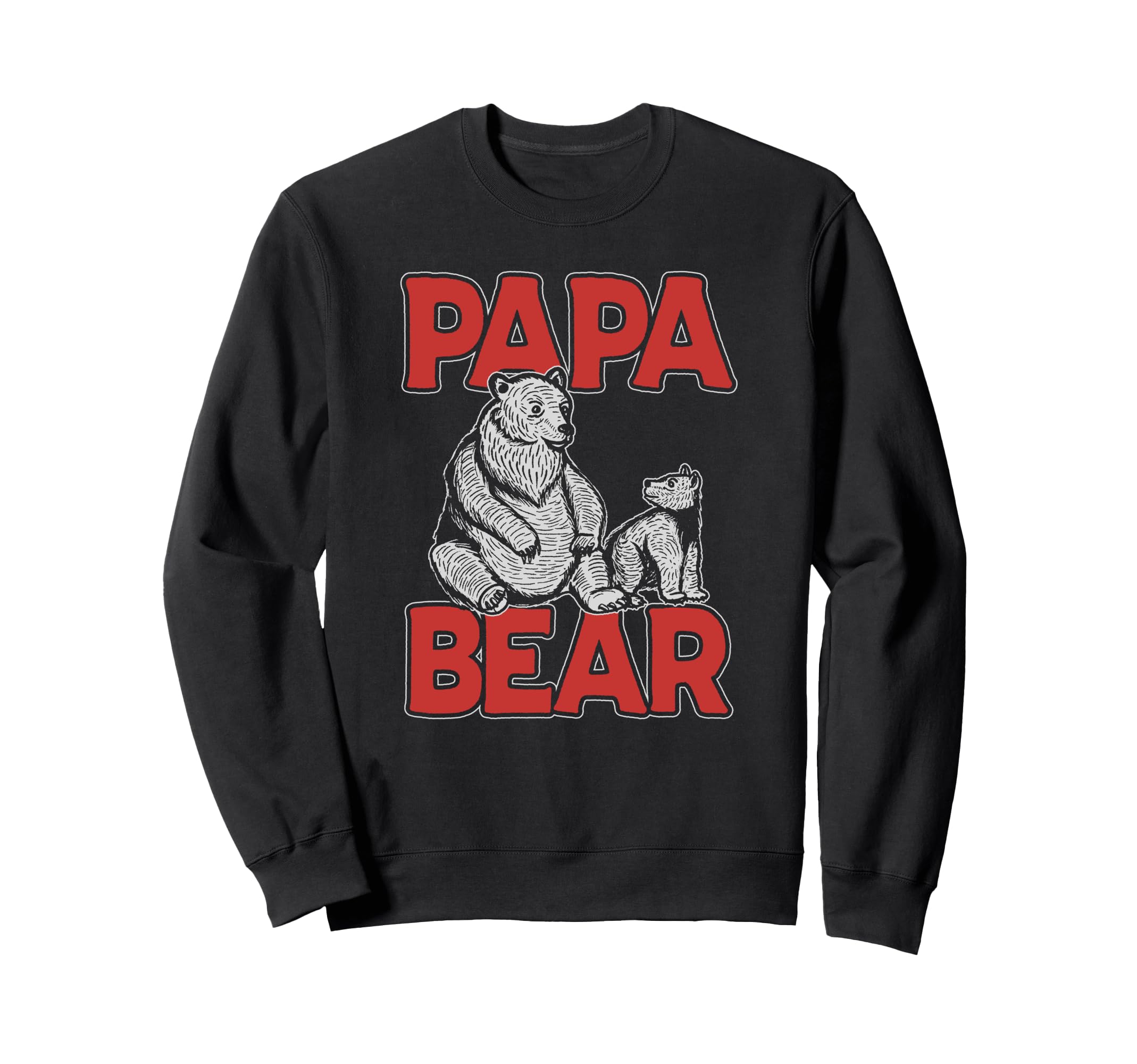 Fathers Day Papa Bear Sweatshirt - Aesthetic Graphic Unisex - T-Shirt, Sweatshirt, Hoodie