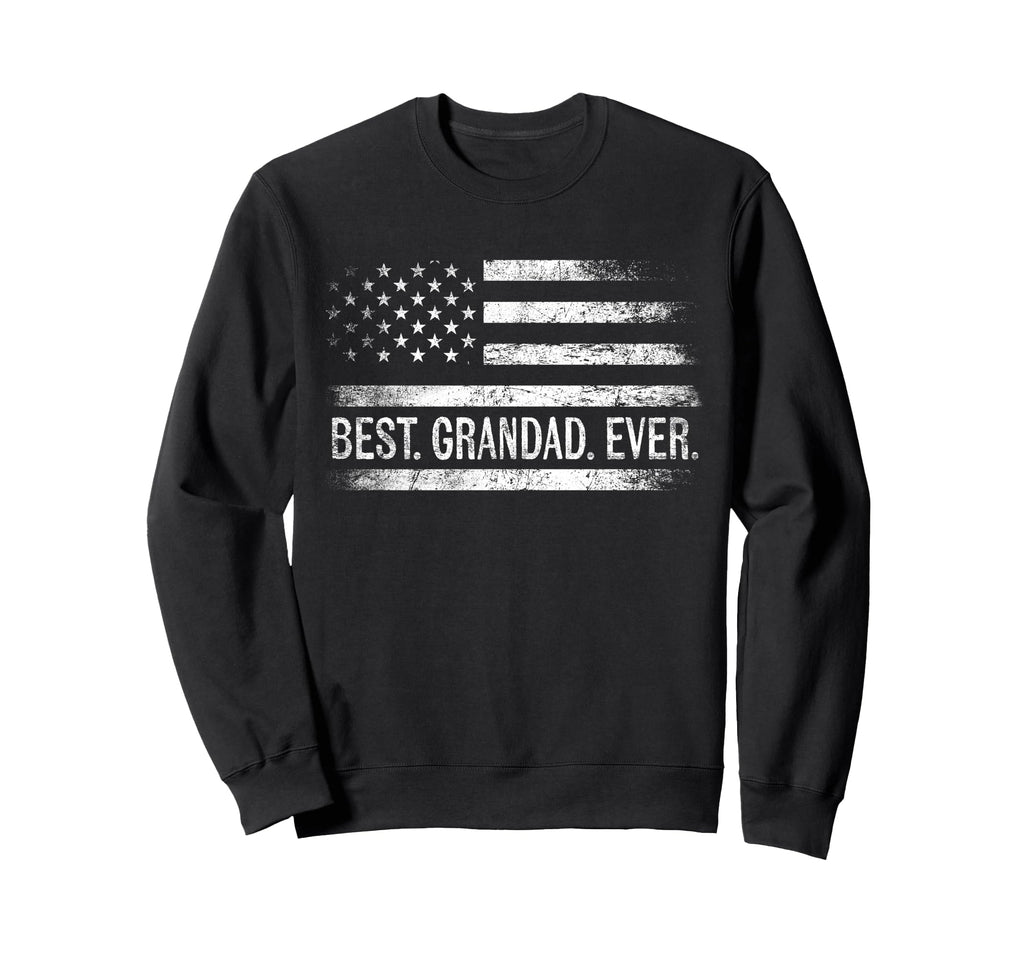 Best Grandad Ever American Flag Gifts Sweatshirt - Custom Art Print Unisex - T-Shirt, Sweatshirt, Hoodie