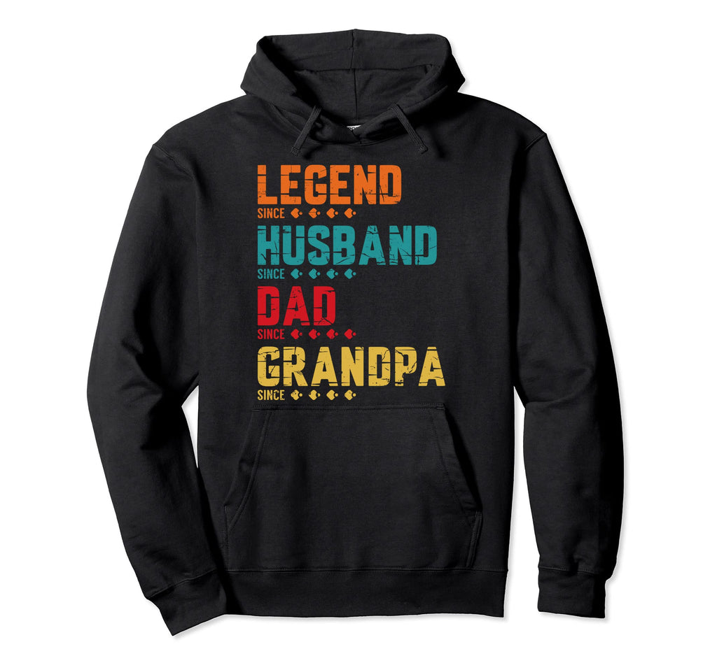 Fathers Day Dad Legend Husband Dad Hoodie - Streetwear Style Men Women - T-Shirt, Sweatshirt, Hoodie