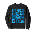 Smile Face My Soccer Mom Era Groovy Sweatshirt - Minimalist Print Unisex - T-Shirt, Sweatshirt, Hoodie