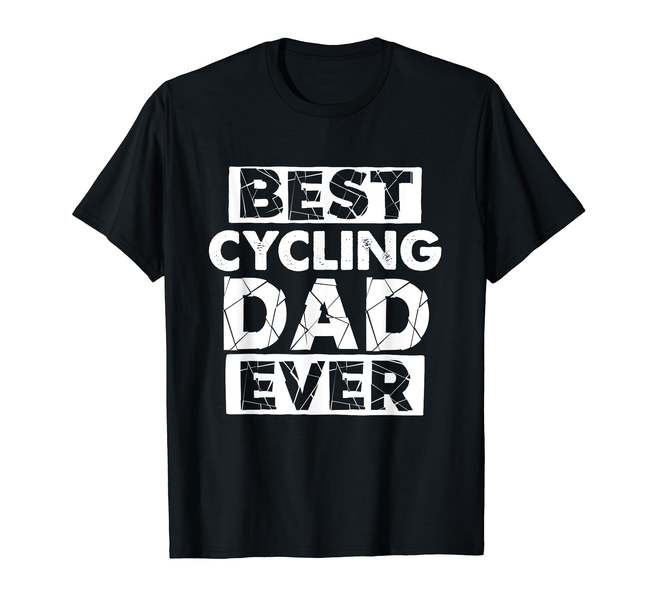 Funny Cycling Dad Best Cycling Dad Ever T-Shirt - Novelty Apparel Men Women - T-Shirt, Sweatshirt, Hoodie