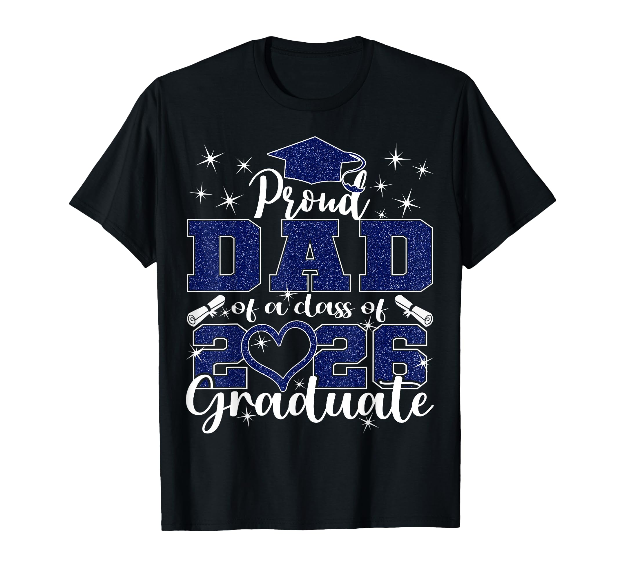Super Proud Dad 2026 Graduate Senior T-Shirt - Minimalist Print for Adults - T-Shirt, Sweatshirt, Hoodie