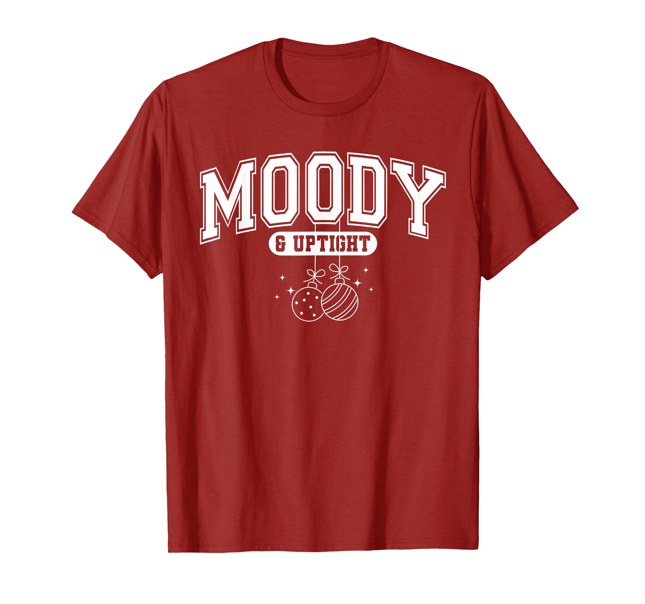 Merry And Bright Moody And Uptight T-Shirt - Custom Art Print for Adults - T-Shirt, Sweatshirt, Hoodie