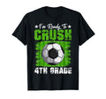 Im Ready To Crush 4Th Grade Back To T-Shirt - Minimalist Print Unisex - T-Shirt, Sweatshirt, Hoodie