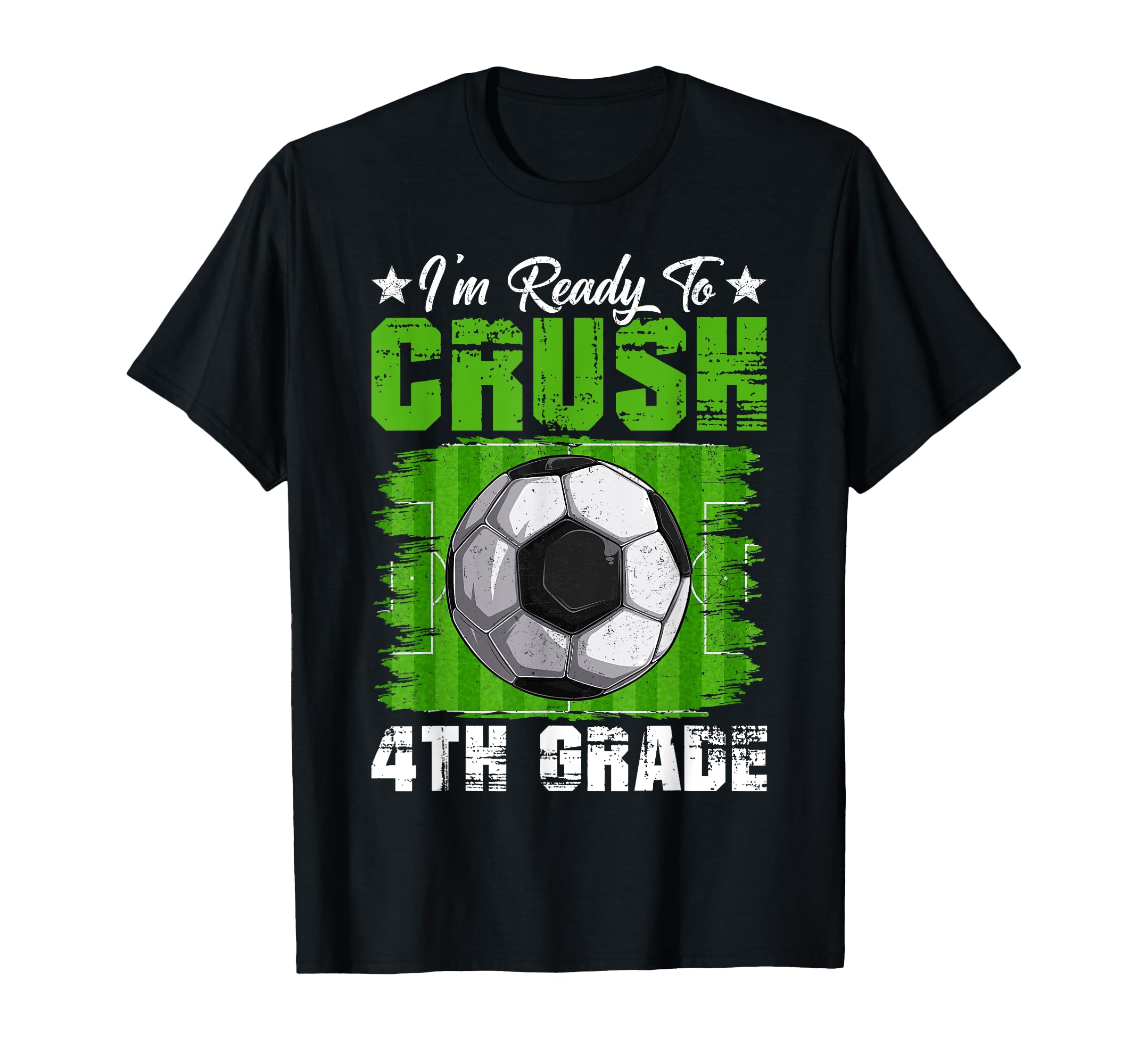 Im Ready To Crush 4Th Grade Back To T-Shirt - Minimalist Print Unisex - T-Shirt, Sweatshirt, Hoodie
