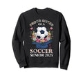 Class 2025 Senior Year Soccer Sister Sweatshirt - Graphic Print Unisex - T-Shirt, Sweatshirt, Hoodie