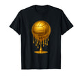 Dripping Gold Drip Volleyball Game Day T-Shirt - Streetwear Style Unisex - T-Shirt, Sweatshirt, Hoodie