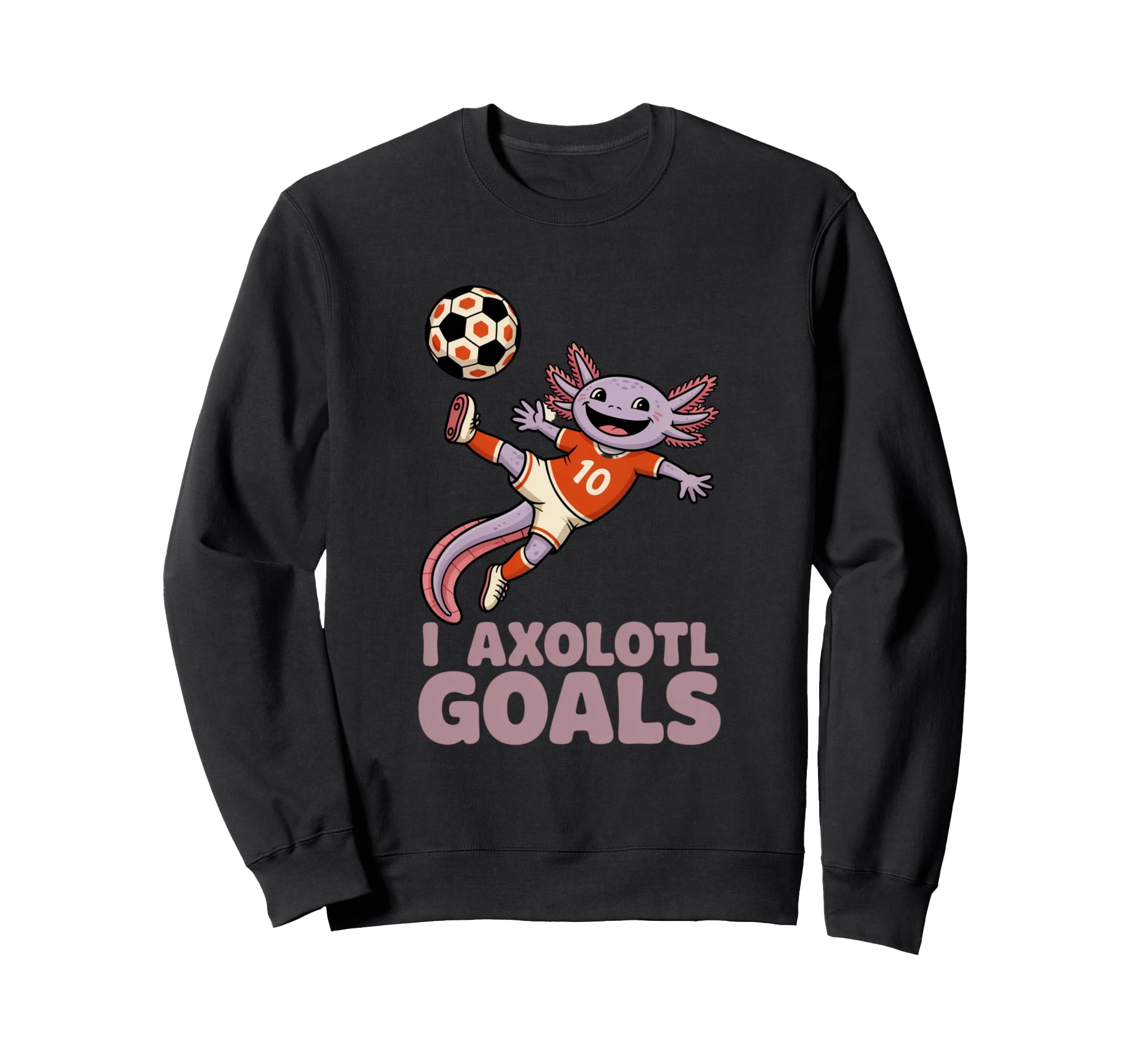 Soccer Dad Axolotl I Axolotl Sweatshirt - Custom Art Print for Adults - T-Shirt, Sweatshirt, Hoodie