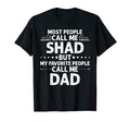 Shad Gift Name Funny Fathers Day T-Shirt - Aesthetic Graphic Unisex - T-Shirt, Sweatshirt, Hoodie
