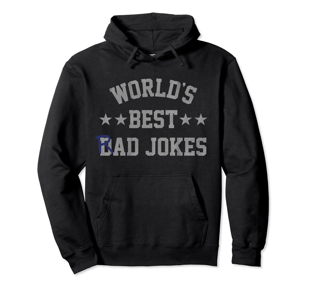 Worlds Best Dad Jokes Hoodie - Streetwear Style Unisex - T-Shirt, Sweatshirt, Hoodie