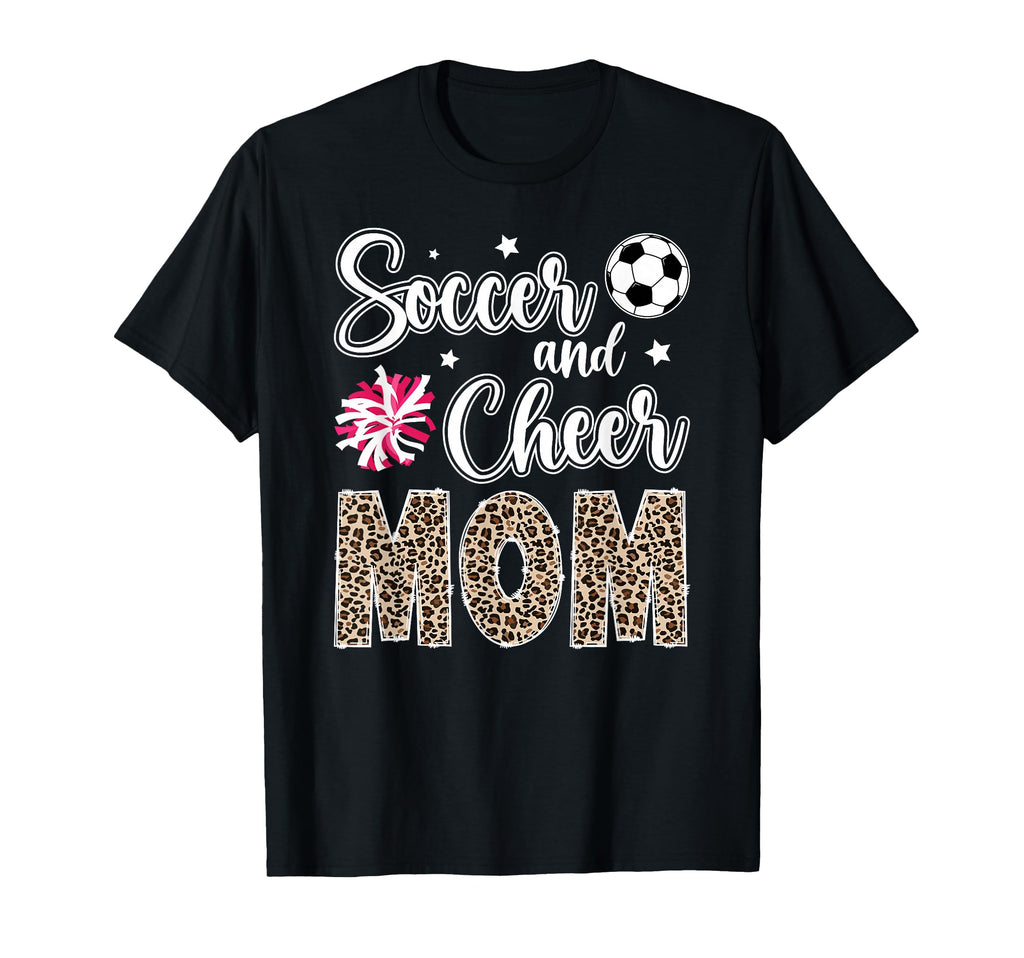 Soccer And Cheer Mom Leopard T-Shirt - Trendy Graphic Men Women - T-Shirt, Sweatshirt, Hoodie