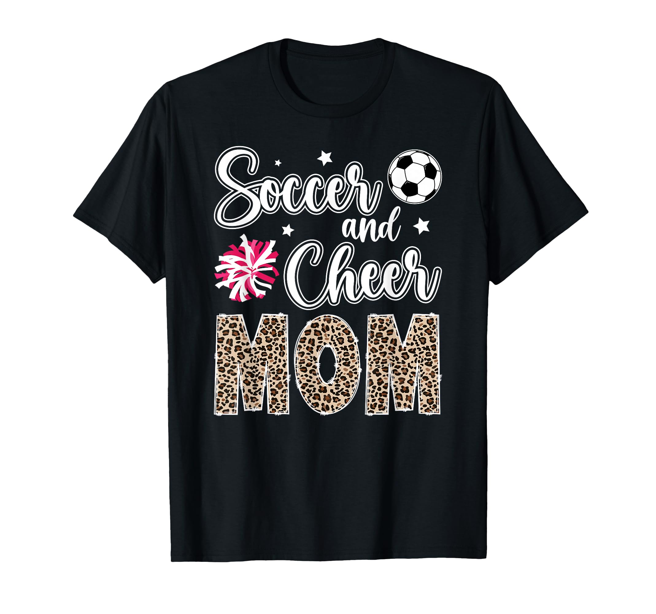 Soccer And Cheer Mom Leopard T-Shirt - Trendy Graphic Men Women - T-Shirt, Sweatshirt, Hoodie