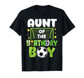 Soccer Aunt Birthday Party Soccer T-Shirt - Fun Novelty Design for Adults - T-Shirt, Sweatshirt, Hoodie