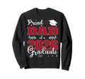 Proud Dad Class 2026 Graduate Graduation Sweatshirt - Unique Graphic Unisex - T-Shirt, Sweatshirt, Hoodie